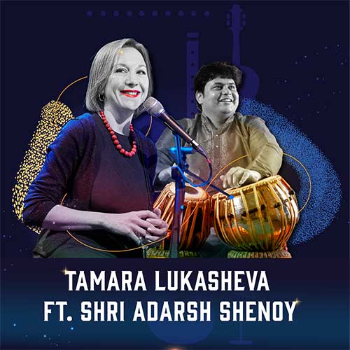 Tamara Lukasheva ft. Shri Adarsh Shenoy